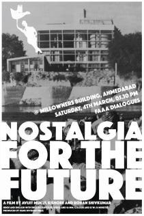 Nostalgia Ahmedabad Mill Owners Building screening web invite